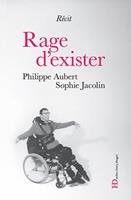   Rage d'exister