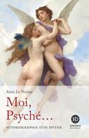   Moi, Psyché...