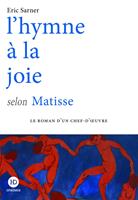   L'hymne &agrave; la joie selon Matisse