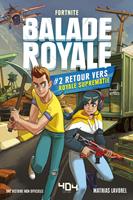   Balade Royale - Tome 2 Retour vers Royale Suprématie
