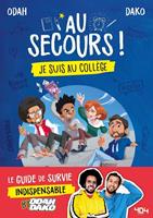 Au secours ! Je suis au collège