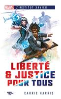  Marvel L Institut Xavier - Liberté & Justice pour tous