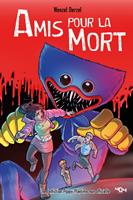   Poppy Playtime - Amis pour la mort
