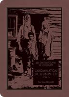   Les chefs-d'oeuvre de Lovecraft - L'Abomination de Dunwich T01