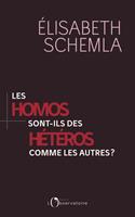   Les homos sont-ils des hétéros comme les autres ?