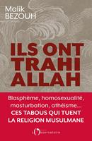   Ils ont trahi Allah