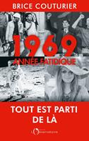  1969, année fatidique