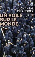   Un voile sur le monde