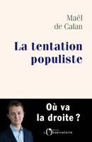   La tentation populiste