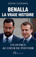   Benalla, la vraie histoire