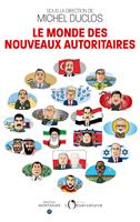   Le monde des nouveaux autoritaires