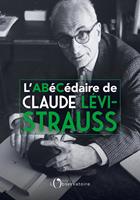   L'Abécédaire de Claude Lévi-Strauss