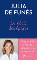   Le siècle des égarés