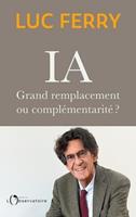   IA : grand remplacement ou complémentarité ?
