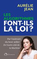  Les algorithmes font-ils la loi ?