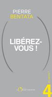 Et après ? #4 Libérez-vous !
