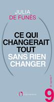   Et après ? #9 Ce qui changerait tout sans rien changer