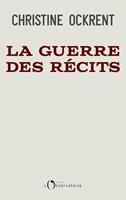   La guerre des récits