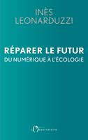   Réparer le futur