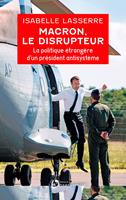   Macron, le disrupteur