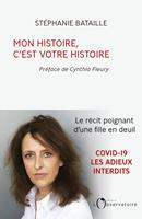   Mon histoire, c'est votre histoire