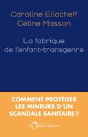   La fabrique de l’enfant transgenre