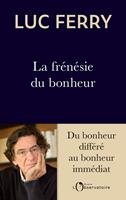   La frénésie du bonheur