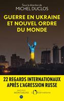   Guerre en Ukraine et nouvel ordre du monde