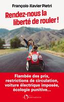   Rendez-nous la liberté de rouler !