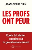   Les profs ont peur