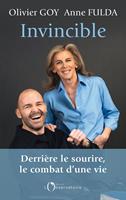   INVINCIBLE : DERRIERE LE SOURIRE, LE COMBAT D'UNE VIE