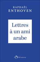  Lettres à un ami arabe