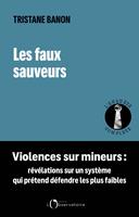   Les faux sauveurs