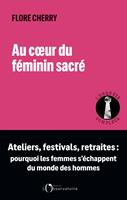   Au cœur du féminin sacré