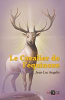   Le cavalier de l'équinoxe