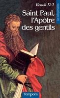   Saint Paul, l'Ap&ocirc;tre des Gentils