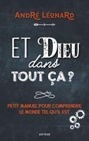   Et Dieu dans tout ça ?
