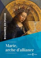   Rosaires en poche - Marie, arche d'alliance