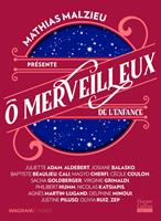   &Ocirc; merveilleux de l'enfance