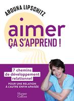   Aimer, ça s'apprend !