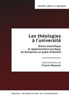  Les th&eacute;ologies &agrave; l'universit&eacute;