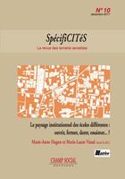   Spécificités 10. Le paysage institutionnel des écoles différentes : ouvrir, fermer, durer, essaimer... ?