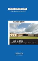   Faire sa peine à l’Établissement pénitentiaire pour mineurs de Lavaur