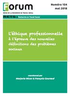   Forum 154 : L'éthique professionnelle à l'épreuve des nouvelles définitions des problèmes sociaux