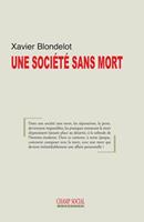   Une soci&eacute;t&eacute; sans mort