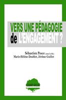   Vers une p&eacute;dagogie de l'engagement ?