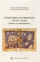   L’expansion occidentale (XIe-XVe siècles). Formes et conséquences