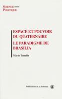   Espace et pouvoir du quaternaire