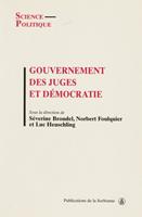   Gouvernement des juges et d&eacute;mocratie