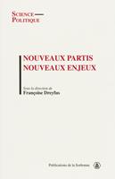   Nouveaux partis, nouveaux enjeux